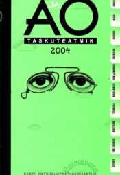 A ja O taskuteatmik 2004 A ja O taskuteatmik 2004