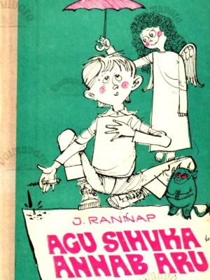 Agu Sihvka Annab Aru – Jaan Rannap,1976