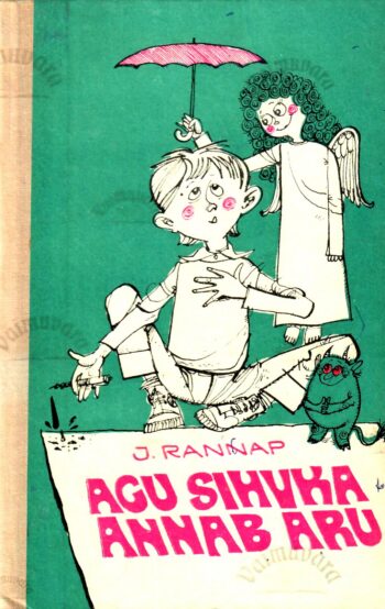 Agu Sihvka Annab Aru - Jaan Rannap,1976