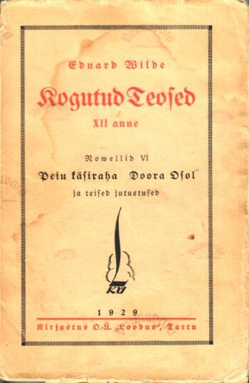 Eduard Wilde kogutud teosed XII anne. Novellid VI 