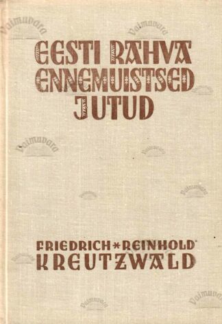 Eesti rahva ennemuistsed jutud - Friedrich Reinhold Kreutzwald, 1978