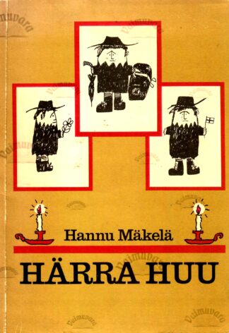 Härra Huu - Hannu Mäkelä, 1985