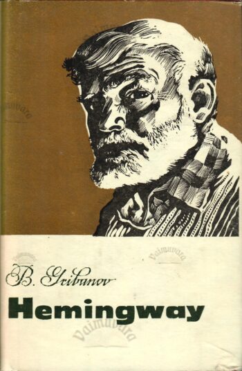 Hemingway - Boriss Gribanov