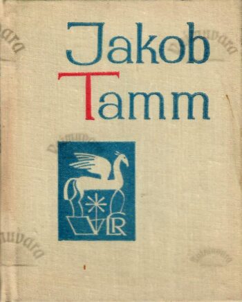 Jakob Tamm. Väike luuleraamat
