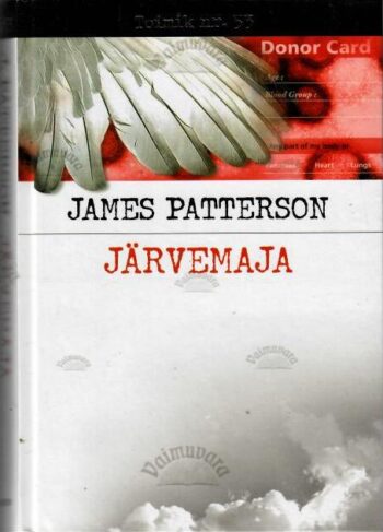 Järvemaja - James Patterson, 2007