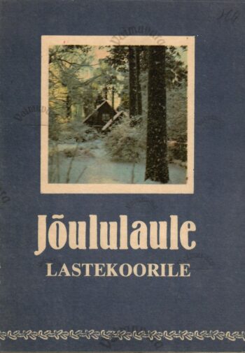 Jõululaule lastekoorile Jõululaule lastekoorile