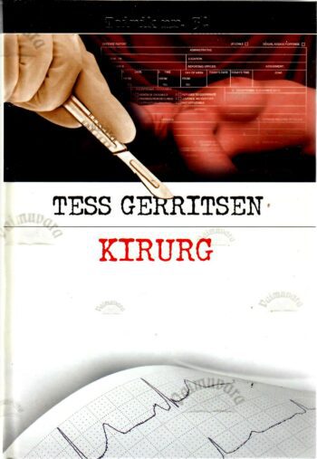 Kirurg - Tess Gerritsen