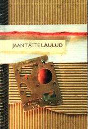 Laulud - Jaan Tätte Laulud - Jaan Tätte