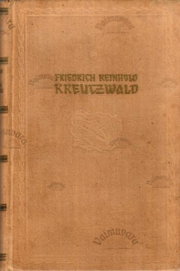 Maailm ja mõnda - Friedrich Reinhold Kreutzwald Maailm ja mõnda - Friedrich Reinhold Kreutzwald