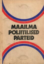 Maailma poliitilised parteid. Teatmik Maailma poliitilised parteid. Teatmik