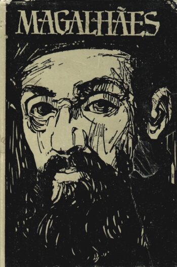 Magalhães. Mees ja tema kangelastegu - Stefan Zweig
