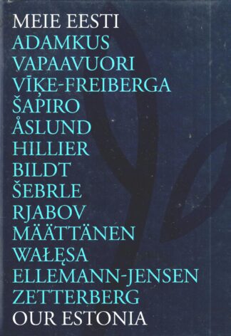 Meie Eesti. Our Estonia