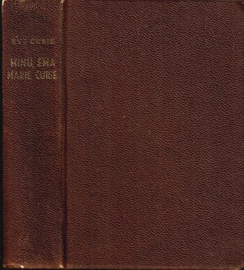 Minu ema Marie Curie - Eve Curie 1940. a