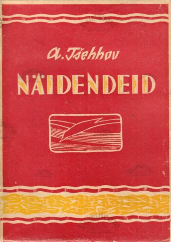 Näidendeid - Anton Tšehhov Näidendeid - Anton Tšehhov