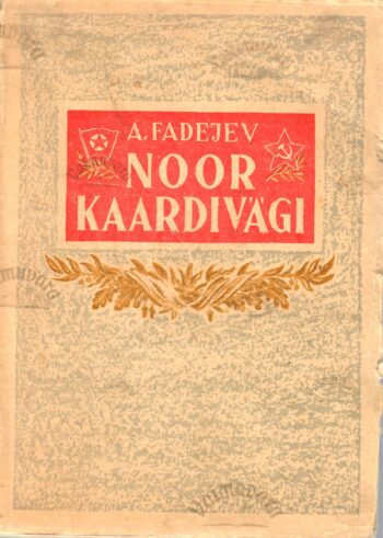 Noor Kaardivägi - Aleksandr Fadejev