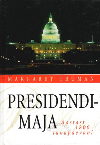 Presidendimaja - Margaret Truman