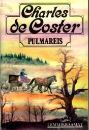Pulmareis - Charles de Coster Pulmareis - Charles de Coster