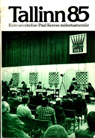 Rahvusvaheline Paul Kerese mälestusturniir Tallinn 85. Turniirikogumik