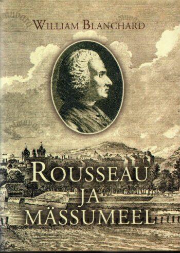Rousseau ja mässumeel - William Blanchard Rousseau ja mässumeel - William Blanchard