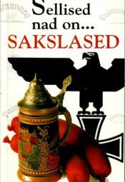 Sellised nad on... sakslased - Stefan Zeidenitz, Ben Barkow