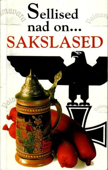 Sellised nad on... sakslased - Stefan Zeidenitz, Ben Barkow