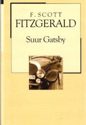Suur Gatsby - Francis Scott Fitzgerald