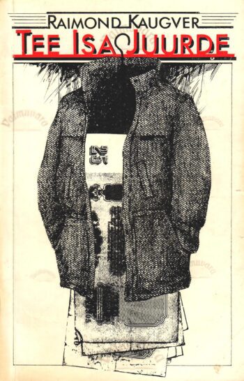 Tee isa juurde - Raimond Kaugver