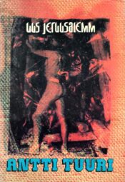 Uus Jeruusalemm - Antti Tuuri Uus Jeruusalemm - Antti Tuuri