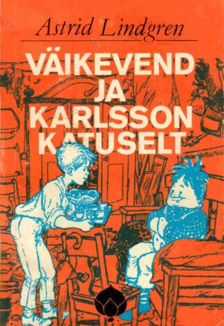 Väikevend ja Karlsson katuselt - Astrid Lindgren, 1993
