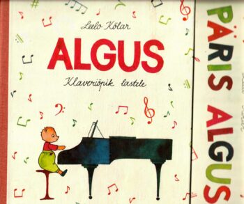 Algus. Klaveriõpik lastele - Leelo Kõlar