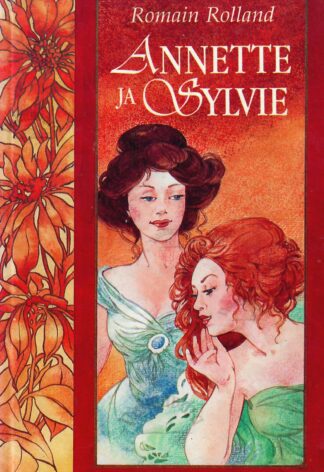 Annette ja Sylvie - Romain Rolland
