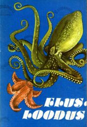 Elusloodus. Ülevaade taime- ja loomariigist, inimese arenemisest Elusloodus. Ülevaade taime- ja loomariigist, inimese arenemisest