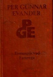 Esmaspäevad Fannyga - Per Gunnar Evander Esmaspäevad Fannyga - Per Gunnar Evander