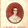 George Sand. Fr. Chopin'i viimne armastus - M. E. Larsen 1938.a