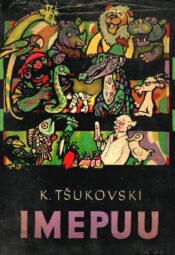 Imepuu. Luuletusi ja jutustusi - Kornei Tšukovski