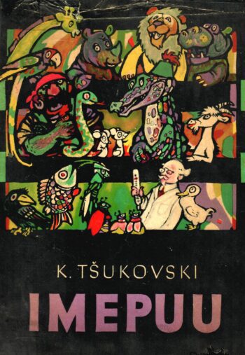 Imepuu. Luuletusi ja jutustusi - Kornei Tšukovski