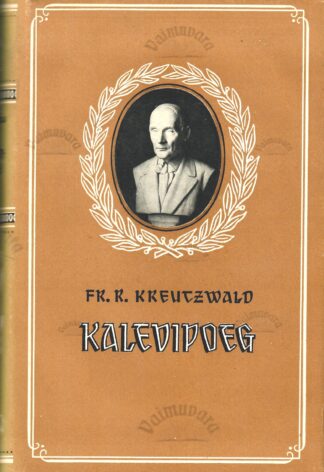 Kalevipoeg - Friedrich Reinhold Kreutzwald