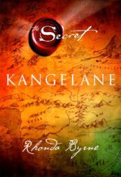 Kangelane - Rhonda Byrne Kangelane - Rhonda Byrne