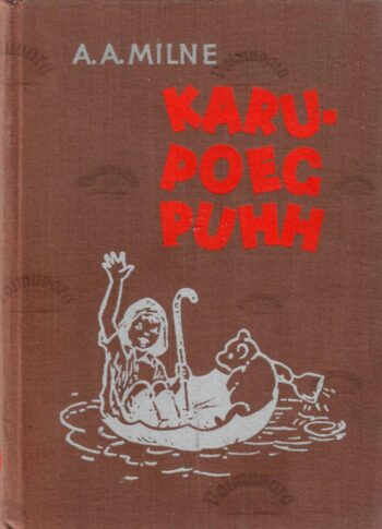 Karupoeg Puhh - Alan Alexander Milne, 1968