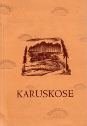 Karuskose - Albert Kivikas Karuskose - Albert Kivikas