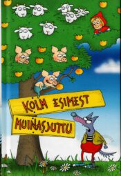 Kolm esimest muinasjuttu