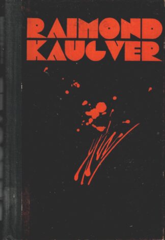 Kolm romaani - Raimond Kaugver