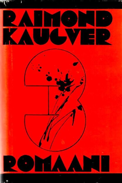 Kolm romaani - Raimond Kaugver