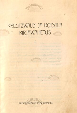 Kreutzwaldi ja Koidula kirjavahetus I