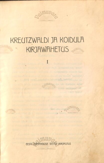 Kreutzwaldi ja Koidula kirjavahetus I