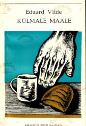 Külmale maale - Eduard Vilde, 1976