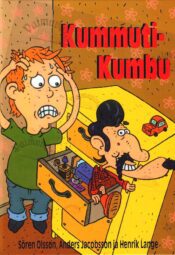 Kummuti-Kumbu - Sören Olsson, Anders Jacobsson, Henrik Lang