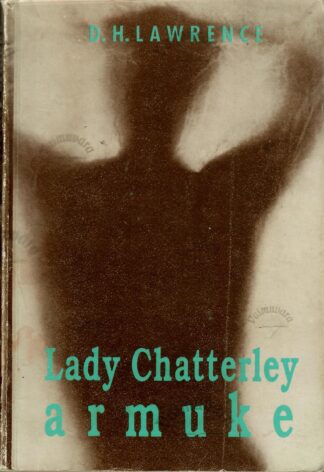 Lady Chatterley armuke - David Herbert Lawrence