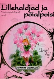 Lillehaldjad ja pöialpoisid - Christl Vogl Lillehaldjad ja pöialpoisid - Christl Vogl
