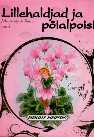 Lillehaldjad ja pöialpoisid - Christl Vogl